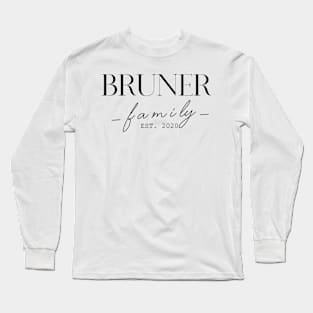 Bruner Family EST. 2020, Surname, Bruner Long Sleeve T-Shirt